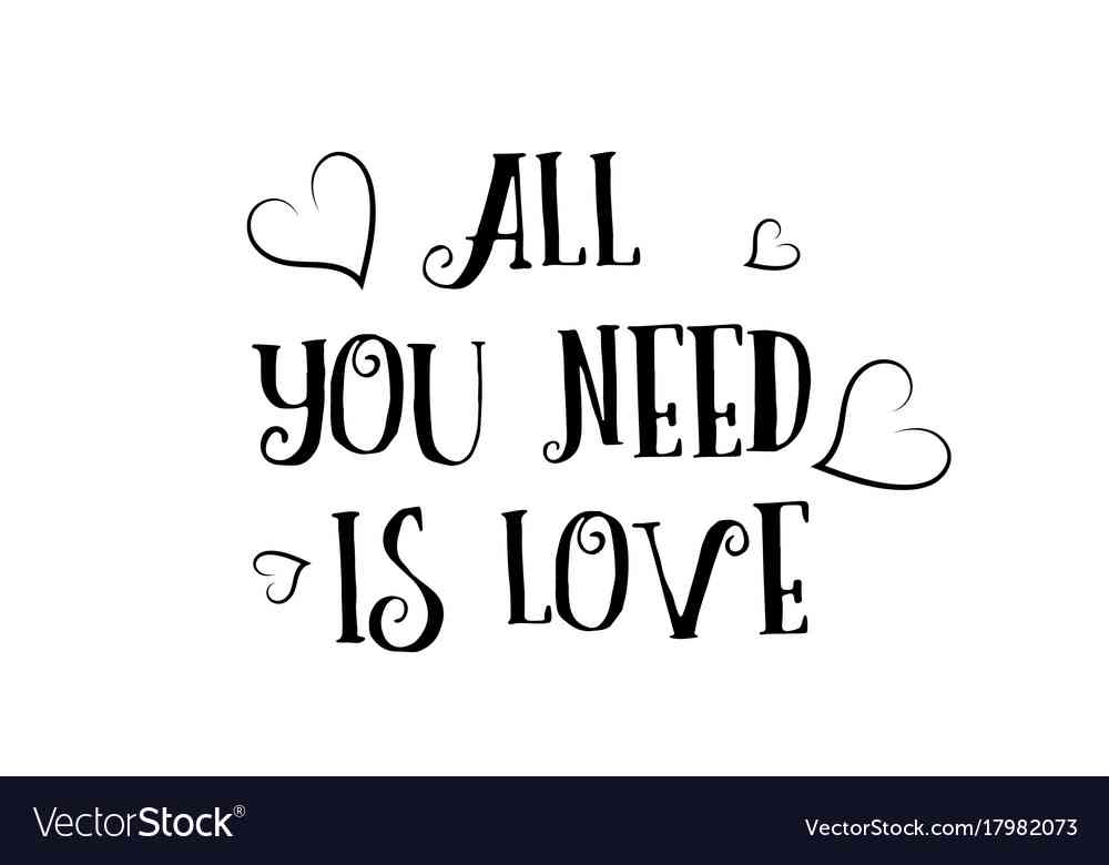 all you need is love quotes