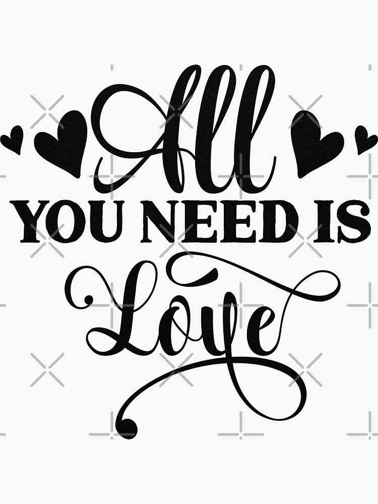 all you need is love quotes
