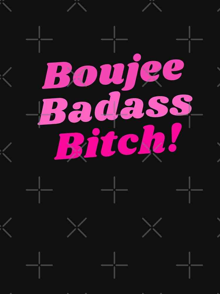 boujee quotes