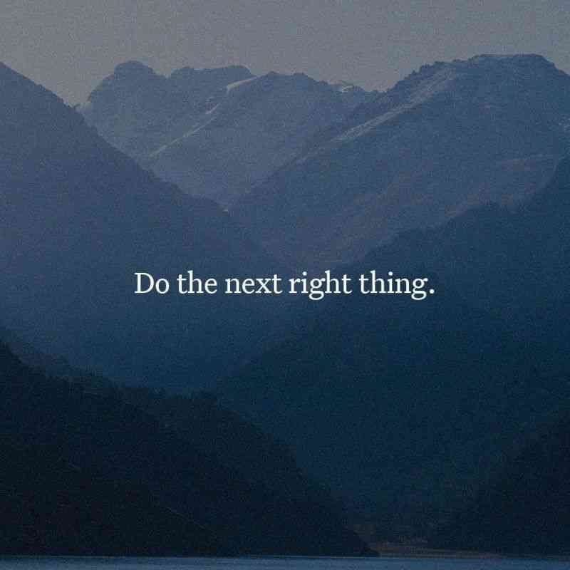 do the next right thing quote
