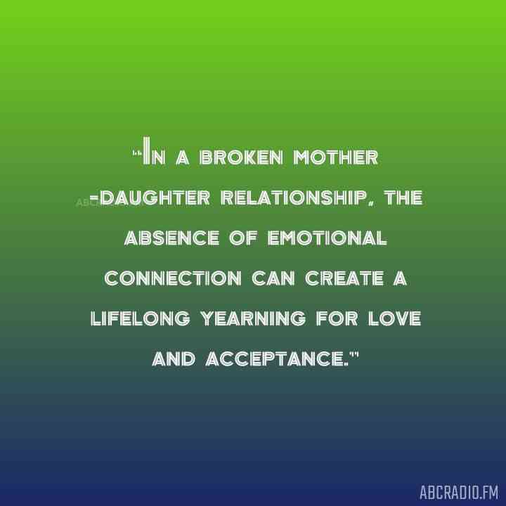 emotional broken mother daughter relationships quotes