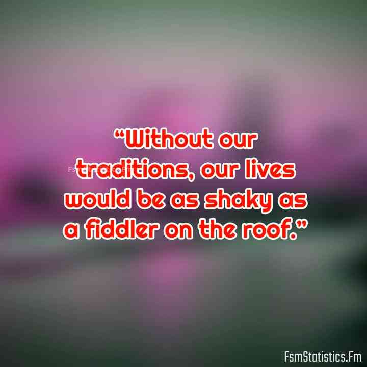 fiddler on the roof quotes