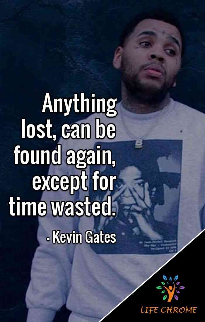 kevin gates inspirational quotes