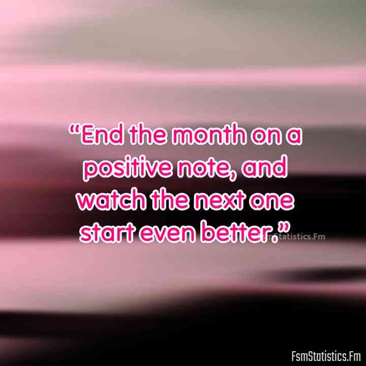 last day of month quotes