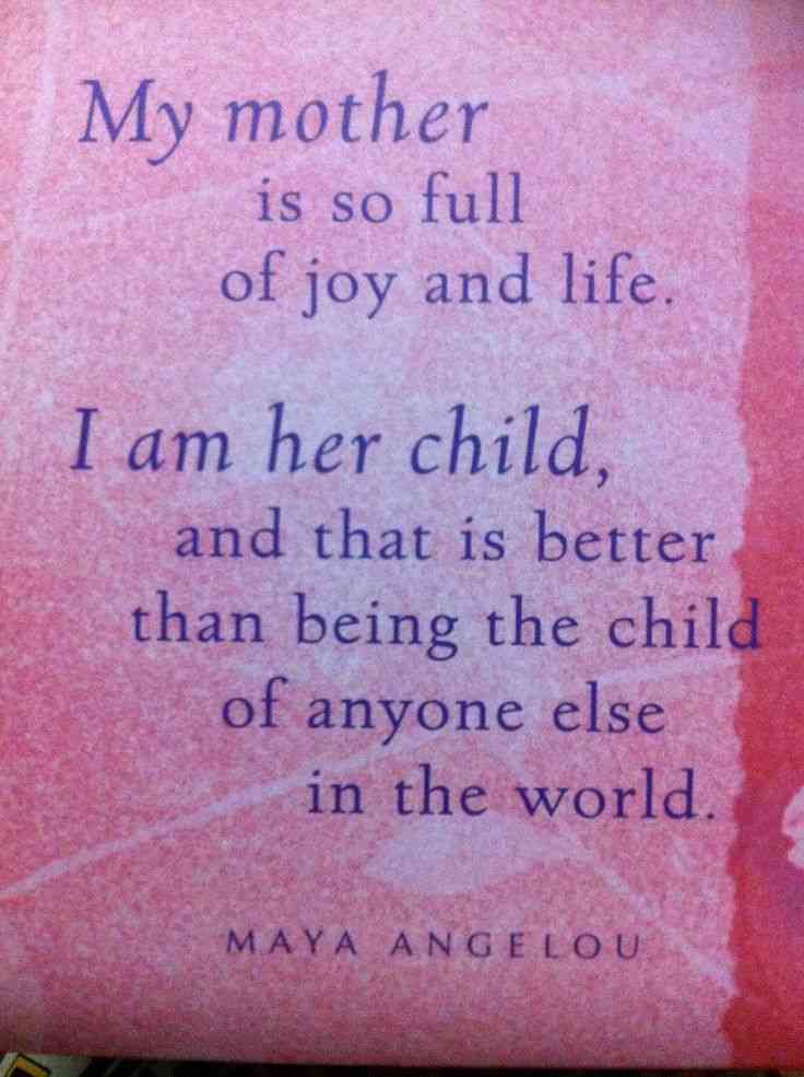 Maya Angelou’s Mother Quotes