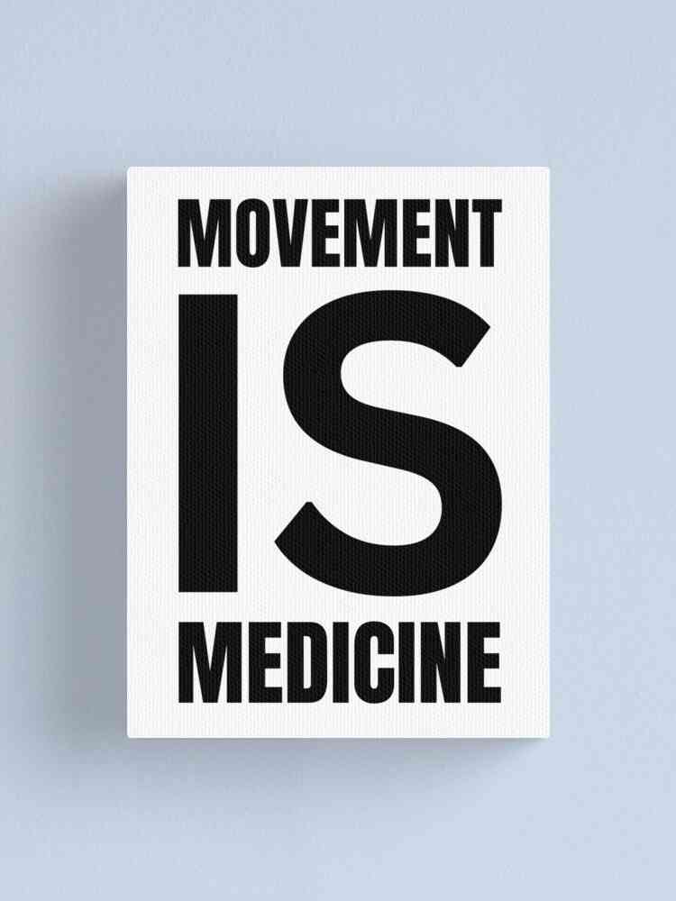 Why Movement is Medicine