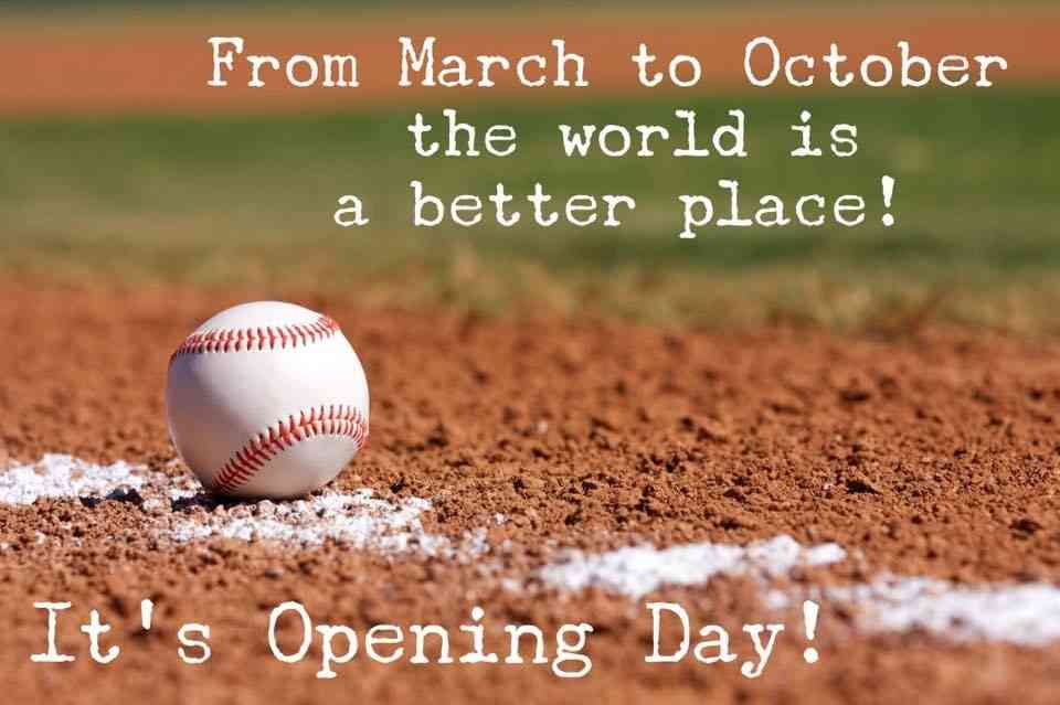 opening day quotes baseball