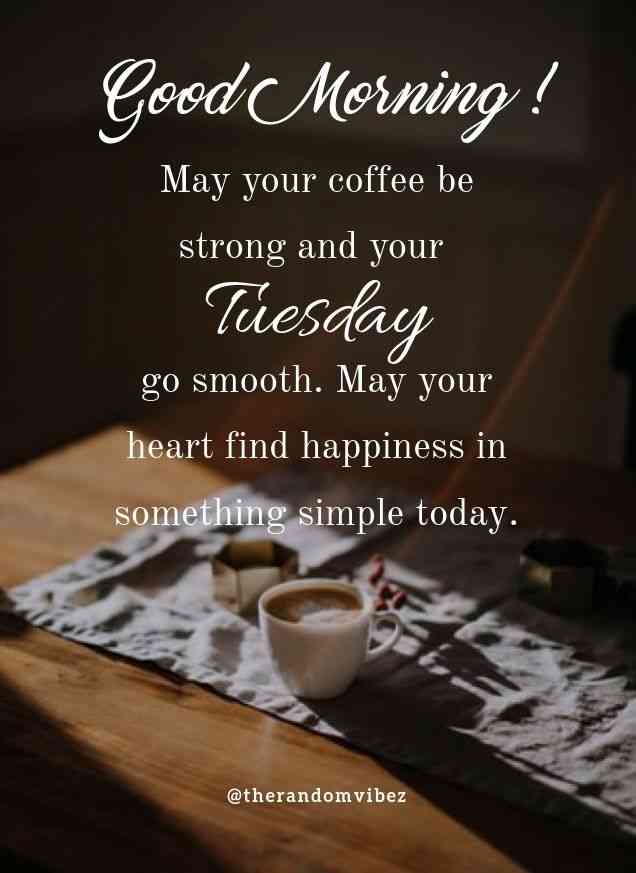 positive tuesday morning quotes