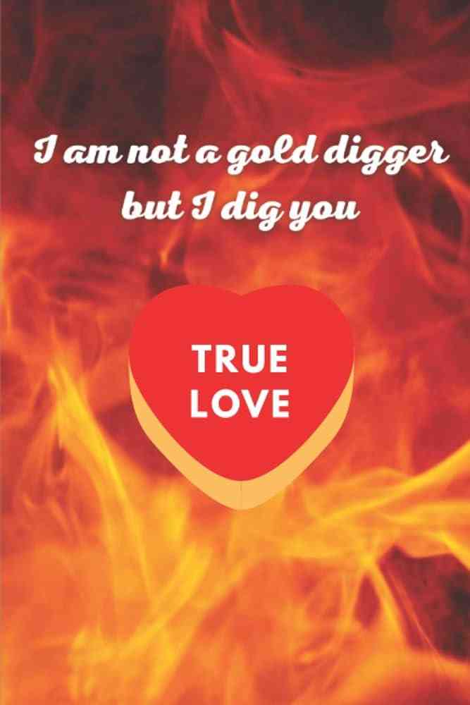 quotes about gold diggers