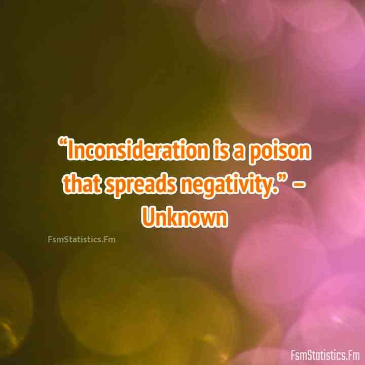 quotes about inconsideration