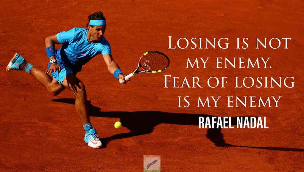 quotes from rafael nadal