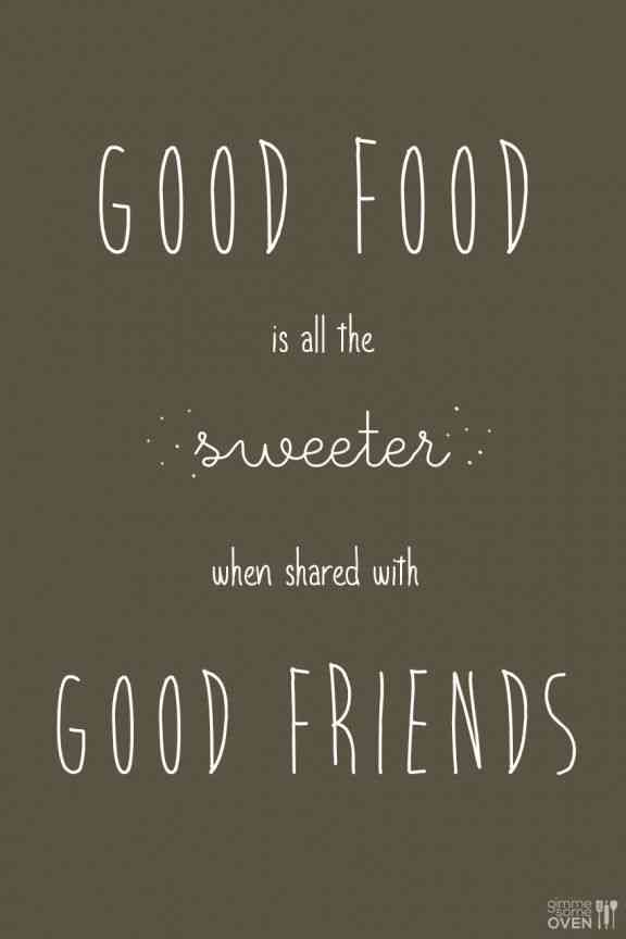 quotes on friends and food