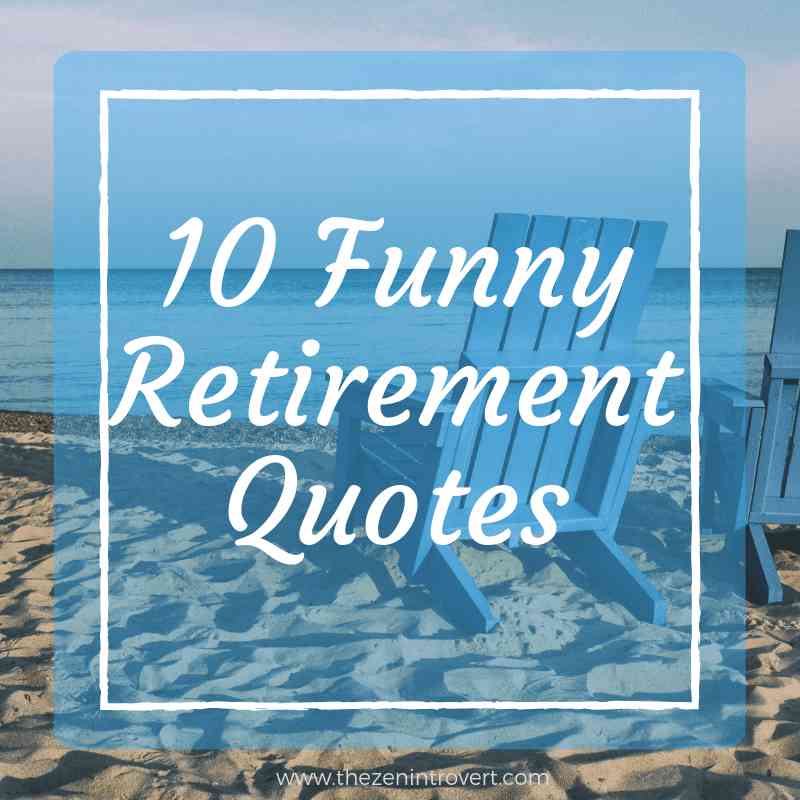 retired quotes funny