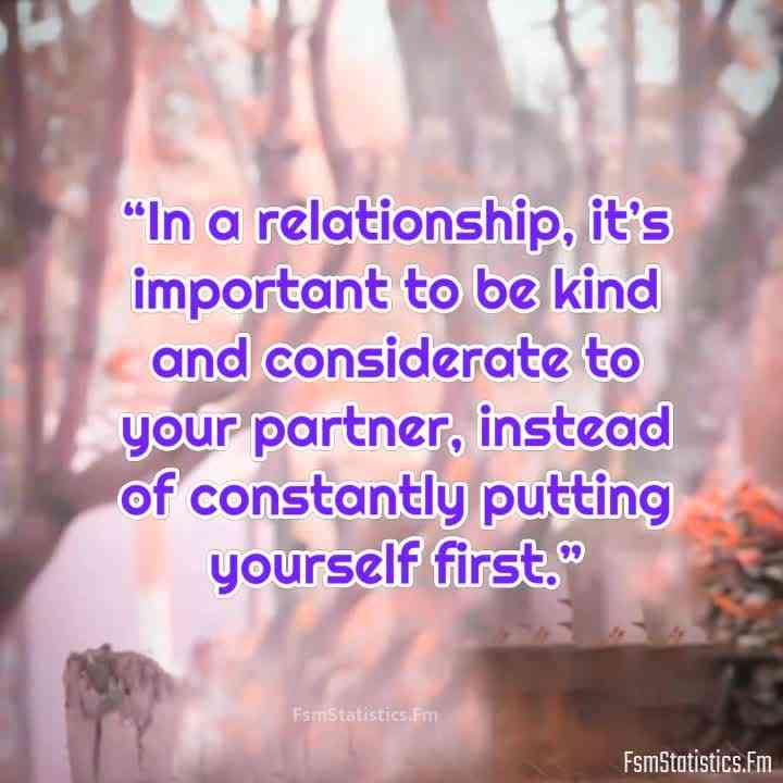 selfishness in a relationship quotes