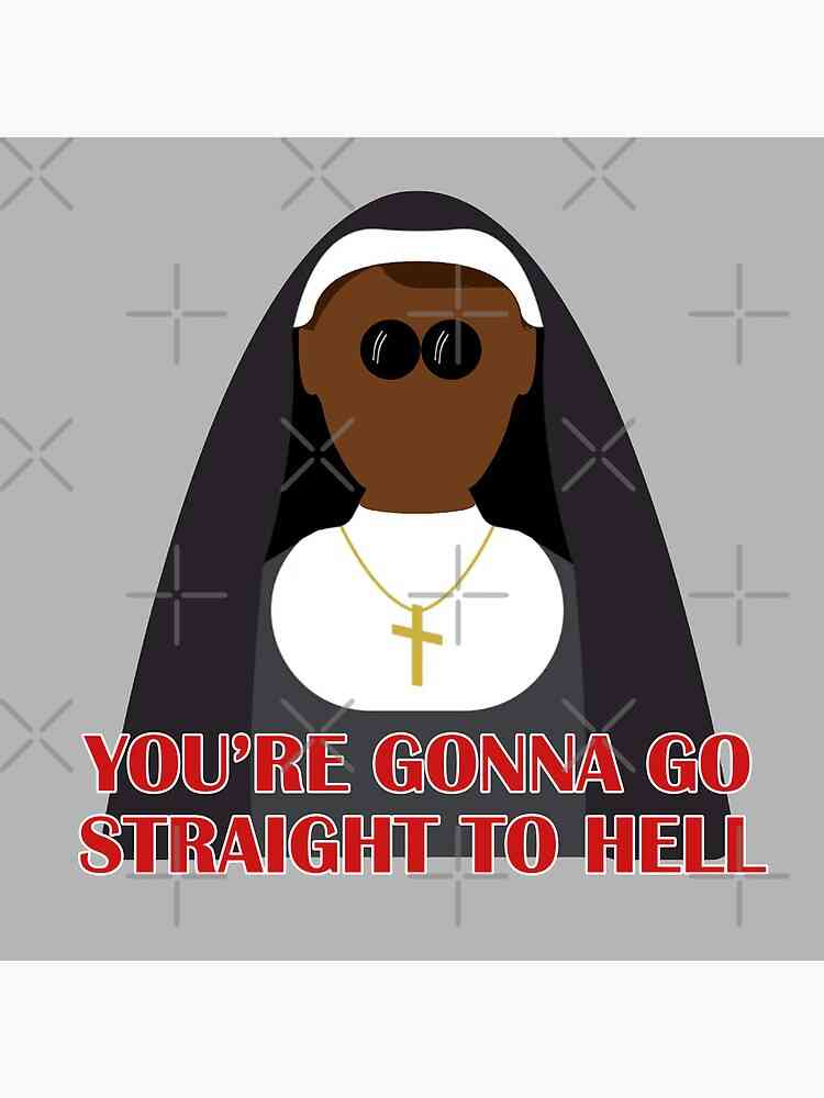 sister act quotes